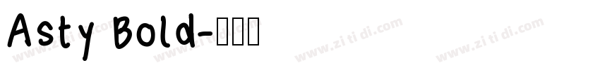 Asty Bold字体转换